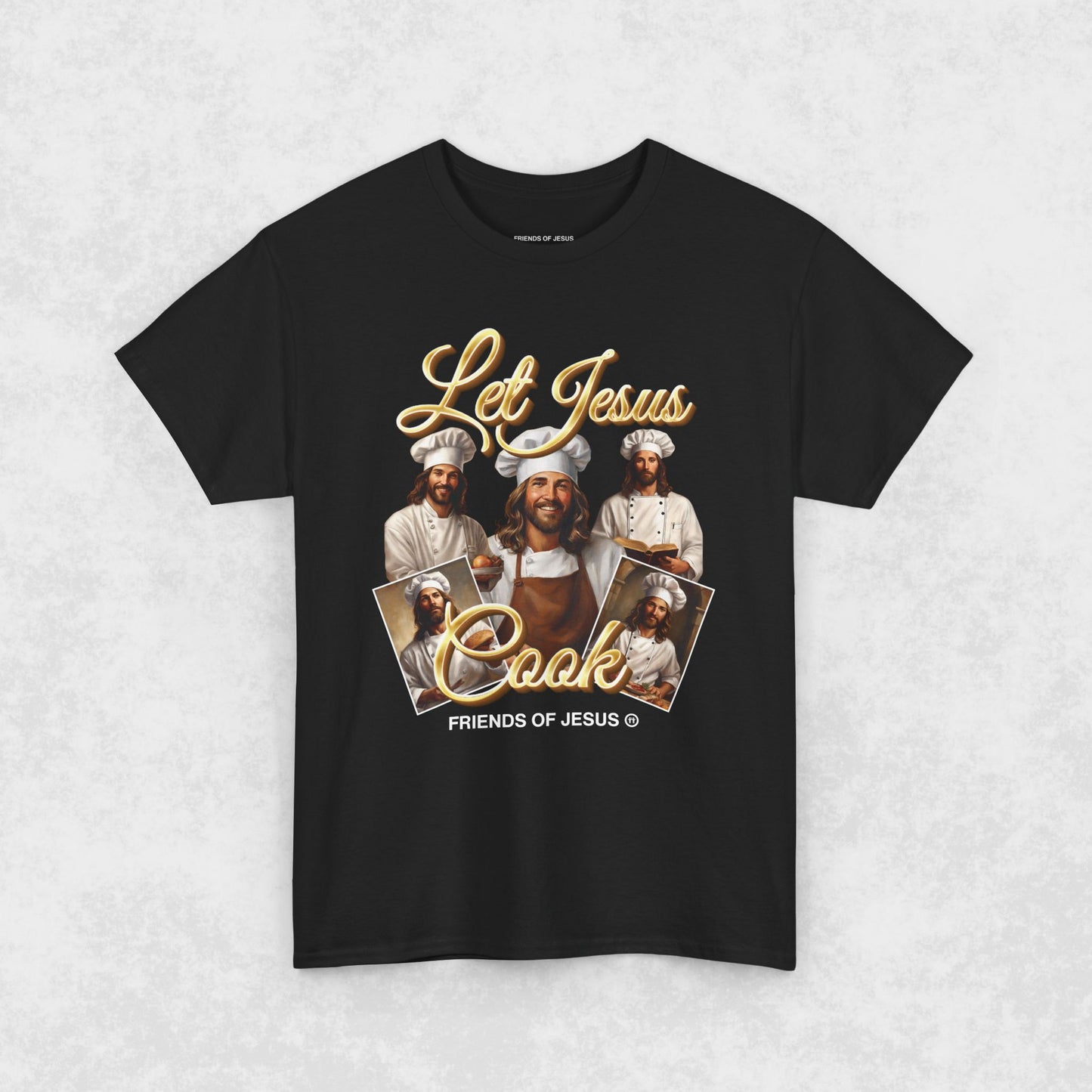 Let Jesus Cook - Black Shirt