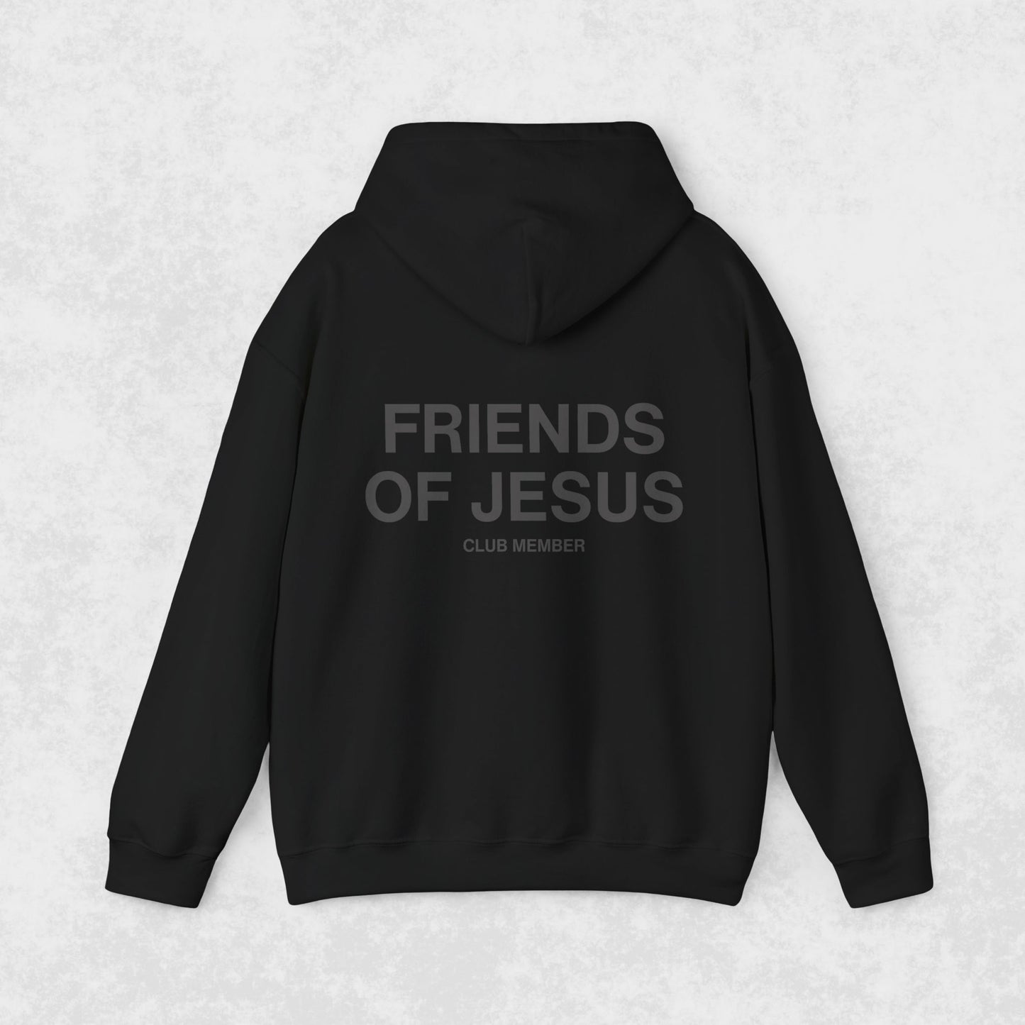 Friends of Jesus Club Member - Black on Black Hoodie