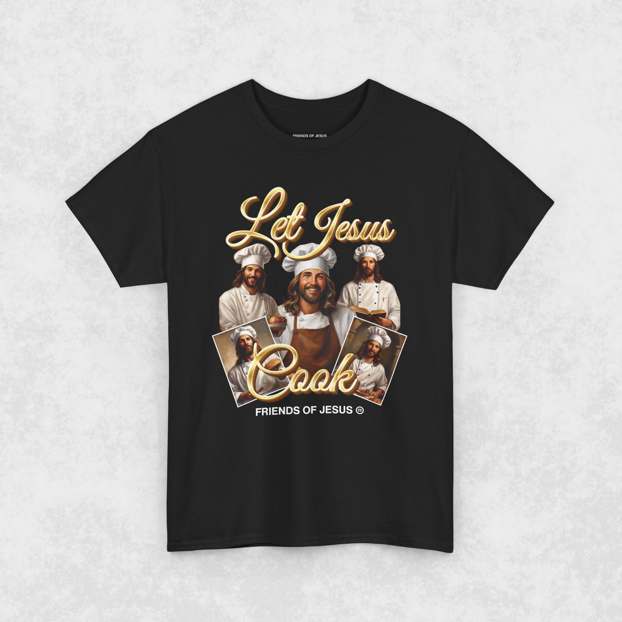 Let Jesus Cook - Black Shirt